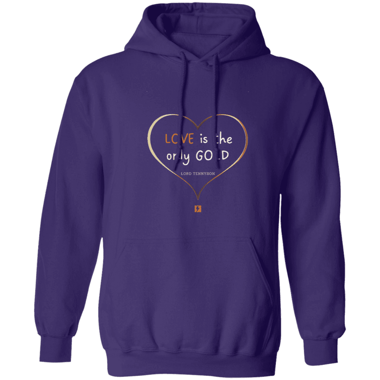 Men's Pullover Hoodie Z66x with inspiring Tennyson quote: LT109 - Love is Gold - Color: Purple