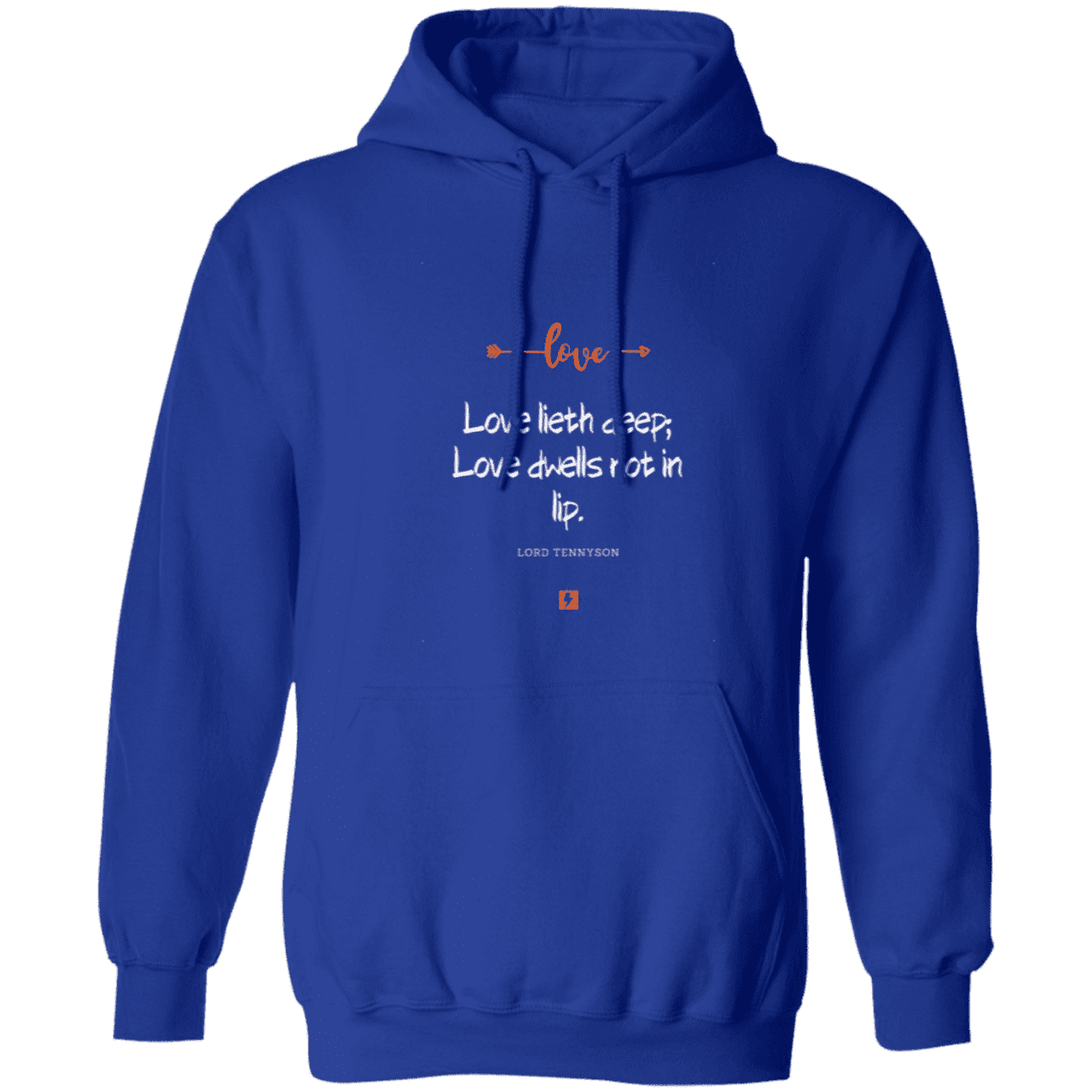 Men's Pullover Hoodie Z66x with inspiring Tennyson quote: LT110 - Love is in the depth of the heart - Color: Royal