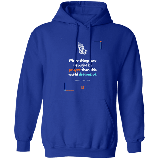 Men's Pullover Hoodie Z66x with inspiring Tennyson quote: LT111 - Prayer accomplishes things not dreams - Color: Royal