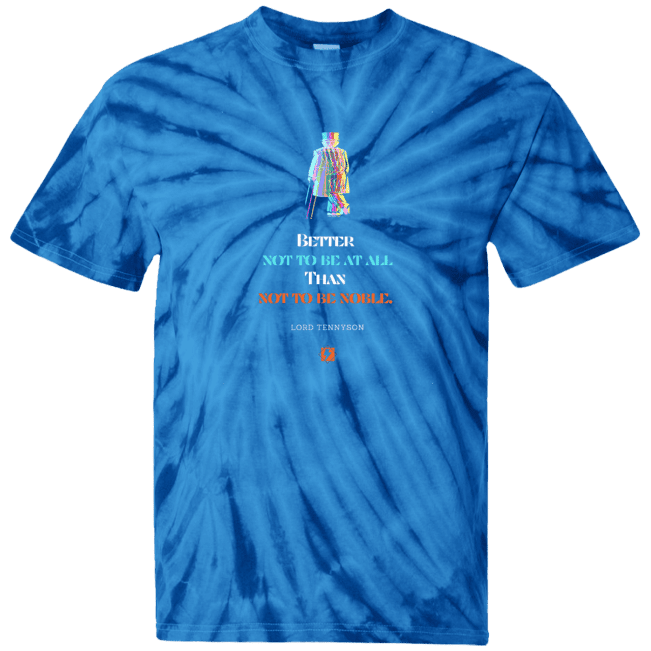 Men's T-Shirt Cotton Tie Dye CD100 with inspiring Tennyson quote: LT102 - Being noble is what counts - Color: SpiderRoyal