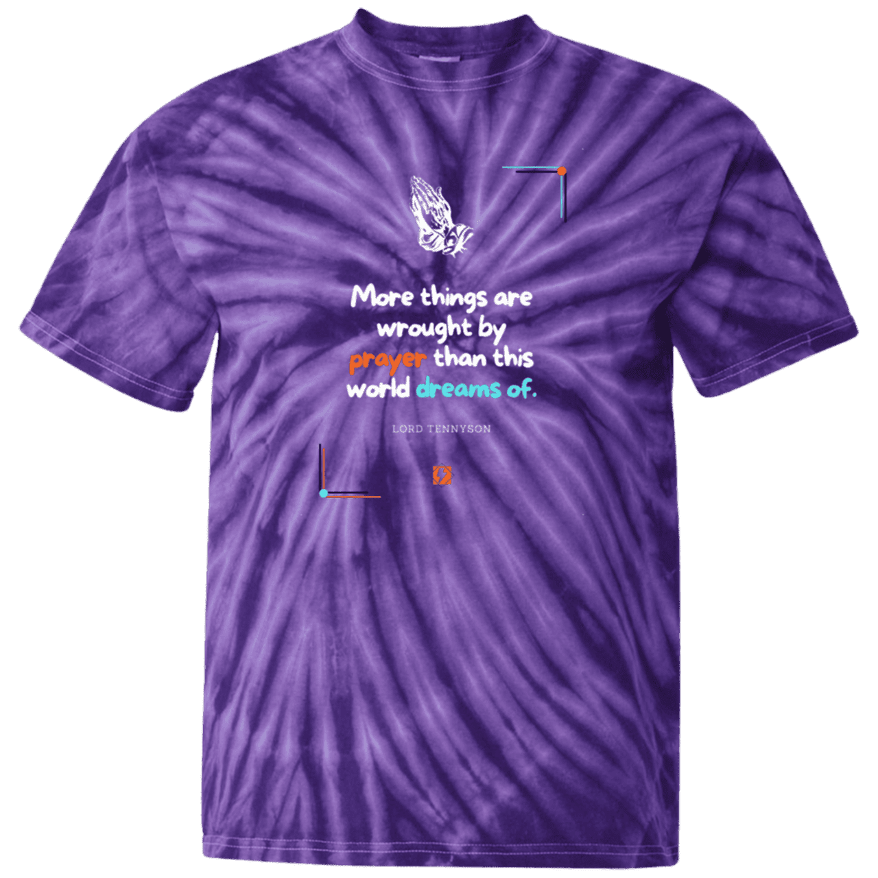 Men's T-Shirt Cotton Tie Dye CD100 with inspiring Tennyson quote: LT111 - Prayer accomplishes things not dreams - Color: SpiderPurple