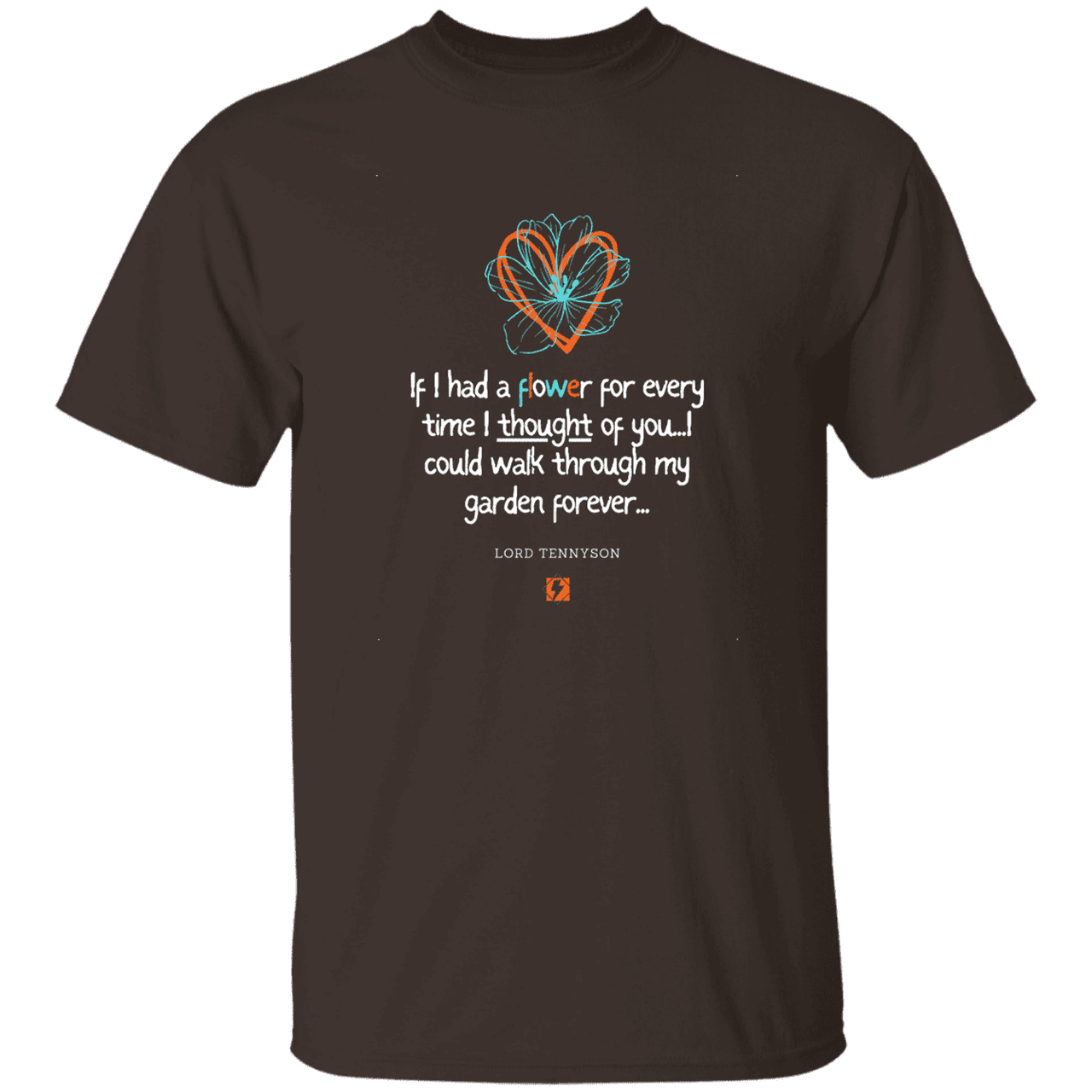 Men's T-Shirt G500 with inspiring Tennyson quote: LT104 - Thinking of you - Color: Dark Chocolate