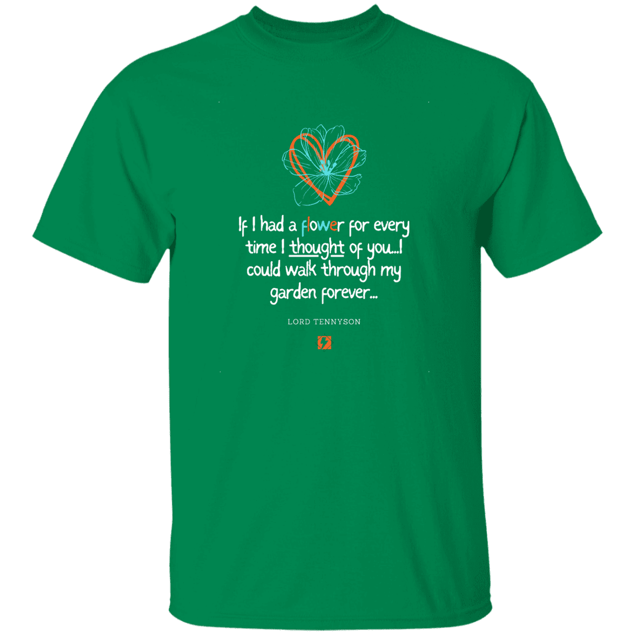 Men's T-Shirt G500 with inspiring Tennyson quote: LT104 - Thinking of you - Color: Turf Green