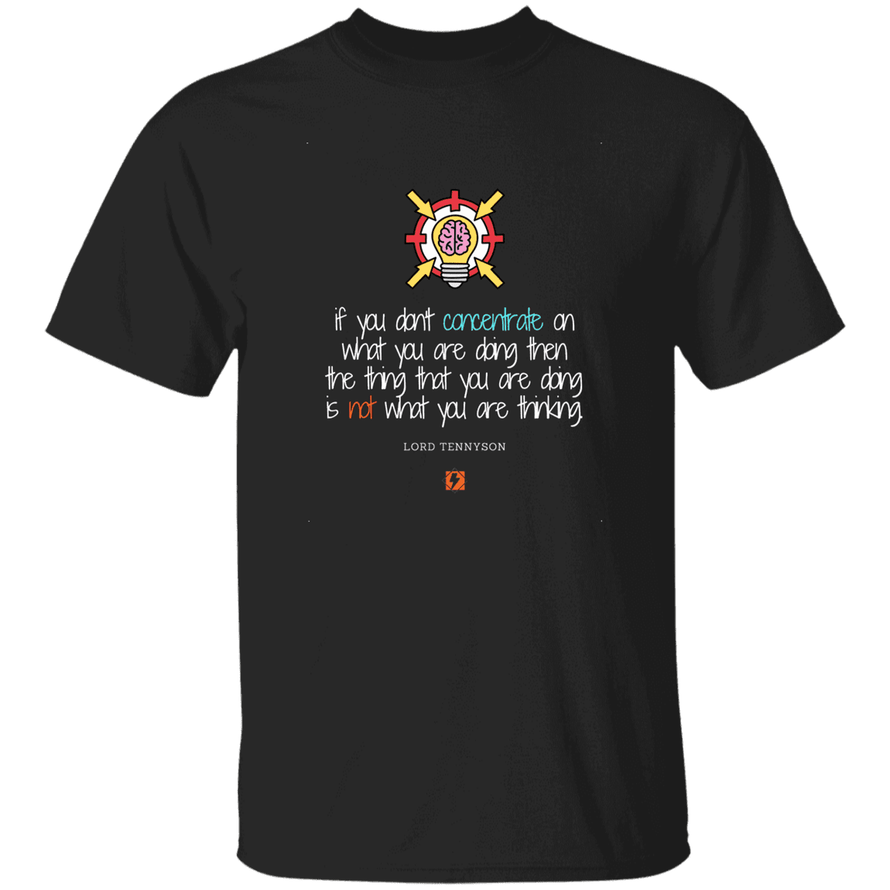 Men's T-Shirt G500 with inspiring Tennyson quote: LT105 - Concentrate on your task - Color: Black