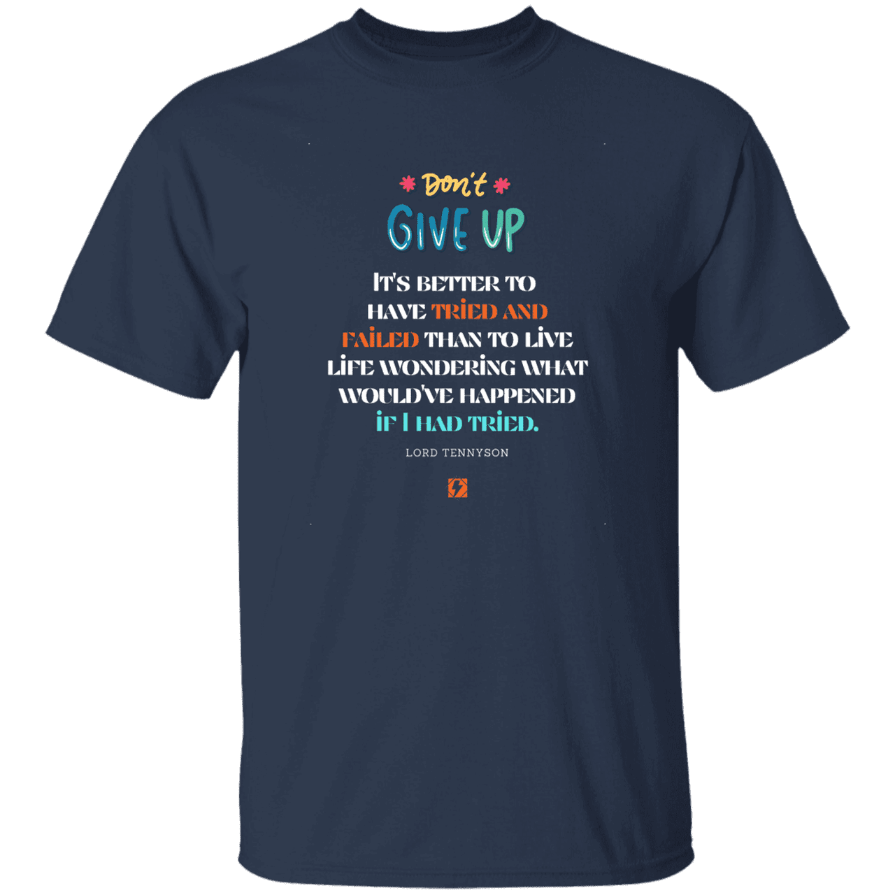 Men's T-Shirt G500 with inspiring Tennyson quote: LT106 - Failure better than non-attempt - Color: Navy