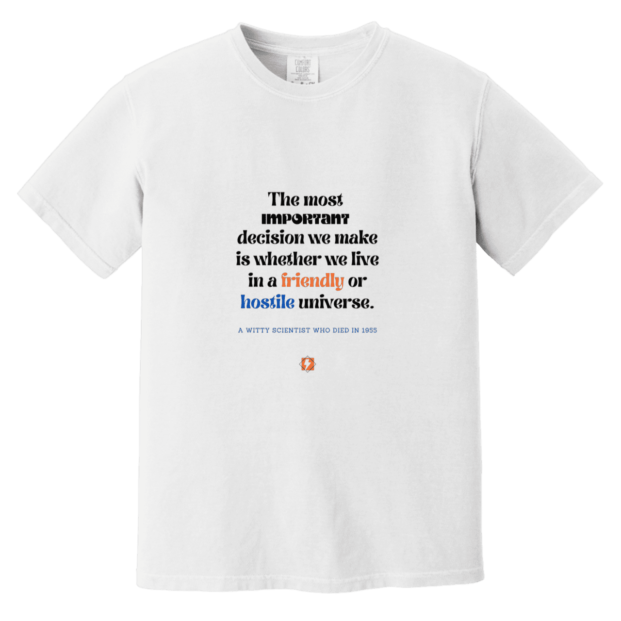 Men's T-Shirt Heavyweight Dyed Tee CC1717 with inspiring Einstein quote: E115 - Understanding the nature of the universe is key - Color: White