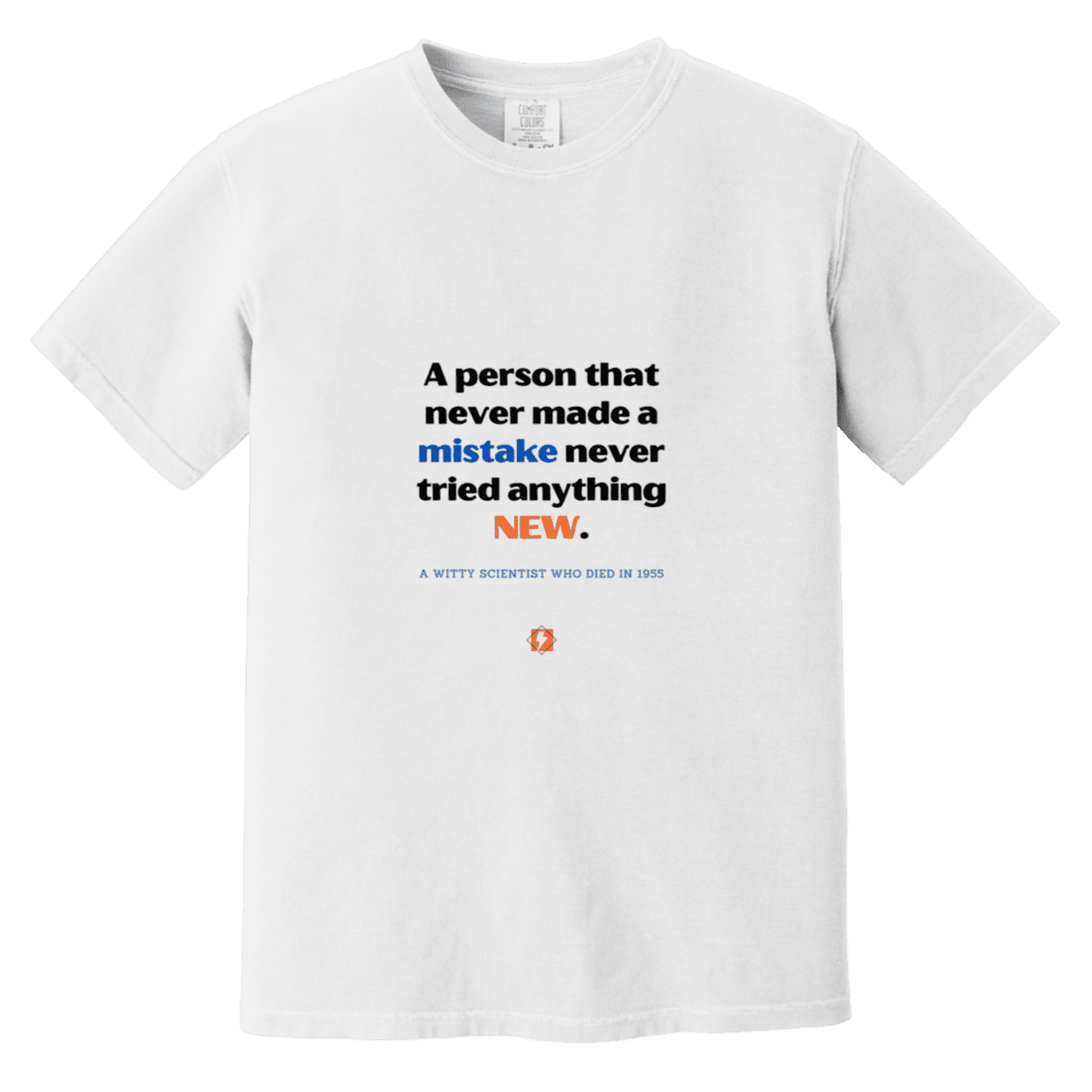 Men's T-Shirt Heavyweight Dyed Tee CC1717 with inspiring Einstein quote: E118 - Try new things and learn from mistakes - Color: White