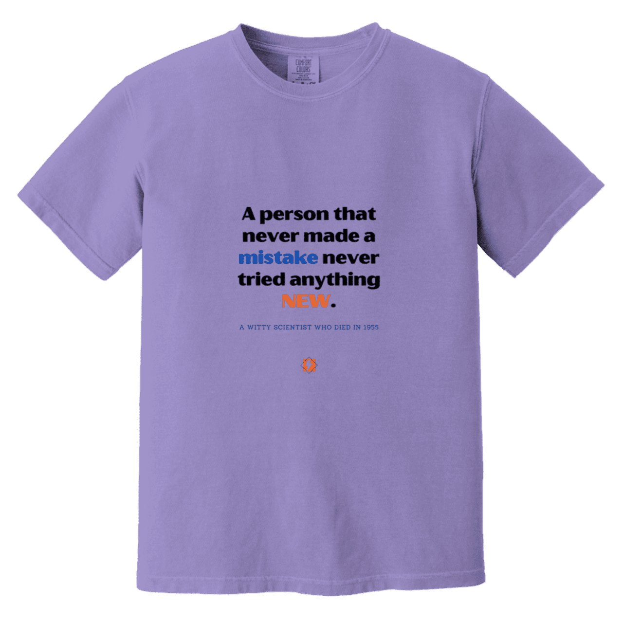 Men's T-Shirt Heavyweight Dyed Tee CC1717 with inspiring Einstein quote: E118 - Try new things and learn from mistakes - Color: Violet