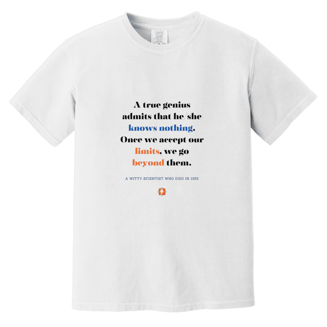 Men's T-Shirt Heavyweight Dyed Tee CC1717 with inspiring Einstein quote: E119 - A genius is conscious of one's limits - Color: White