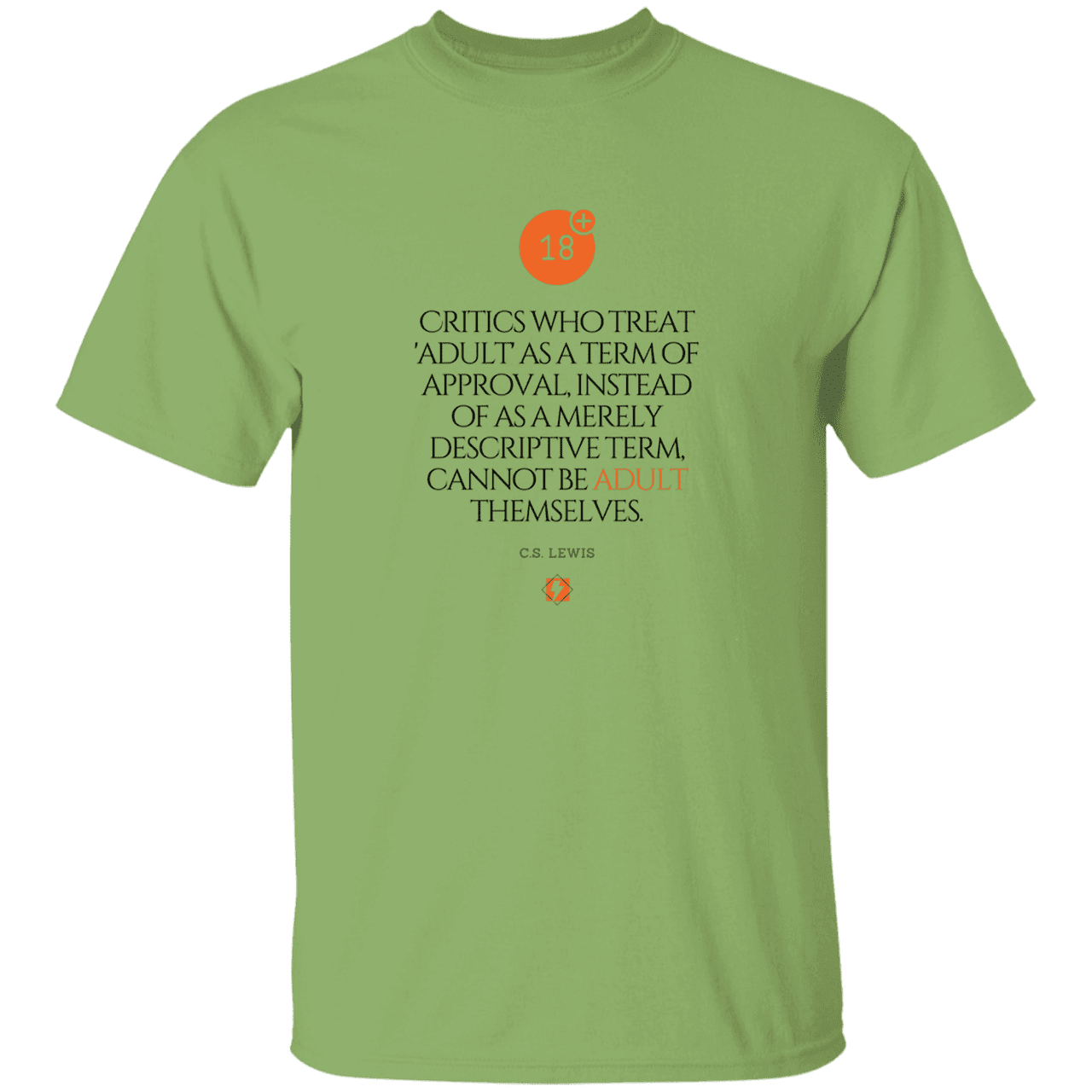 Men's T-Shirt Heavyweight G500 with inspiring CS Lewis quote: CS103 - Who are the Adults - Color: Kiwi