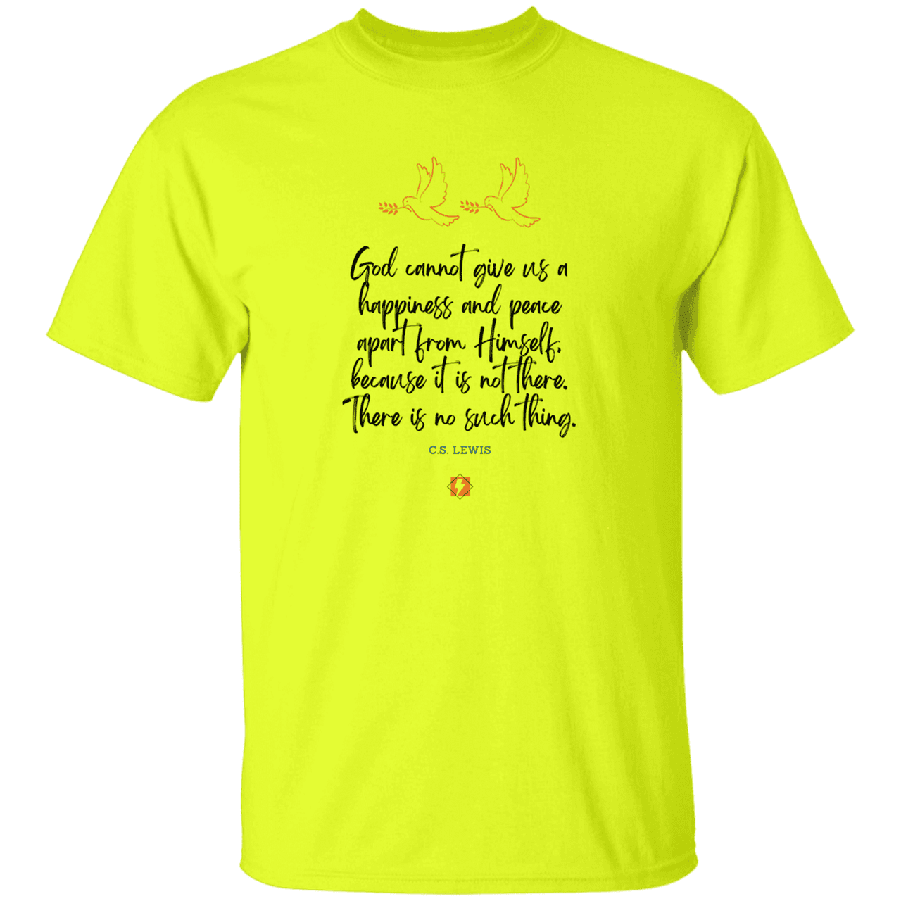 Men's T-Shirt Heavyweight G500 with inspiring CS Lewis quote: CS106 - No peace apart from God - Color: Safety Green