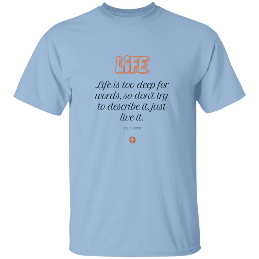 Men's T-Shirt Heavyweight G500 with inspiring CS Lewis quote: CS107 - Life is too deep for words - Color: Light Blue