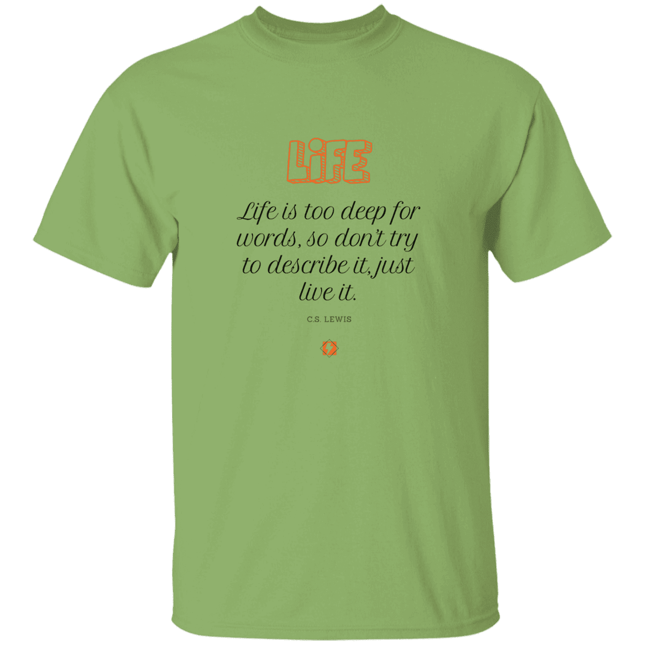 Men's T-Shirt Heavyweight G500 with inspiring CS Lewis quote: CS107 - Life is too deep for words - Color: Kiwi