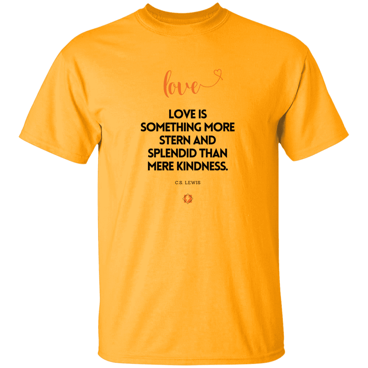 Men's T-Shirt Heavyweight G500 with inspiring CS Lewis quote: CS109 - Love is more than kindness - Color: Gold