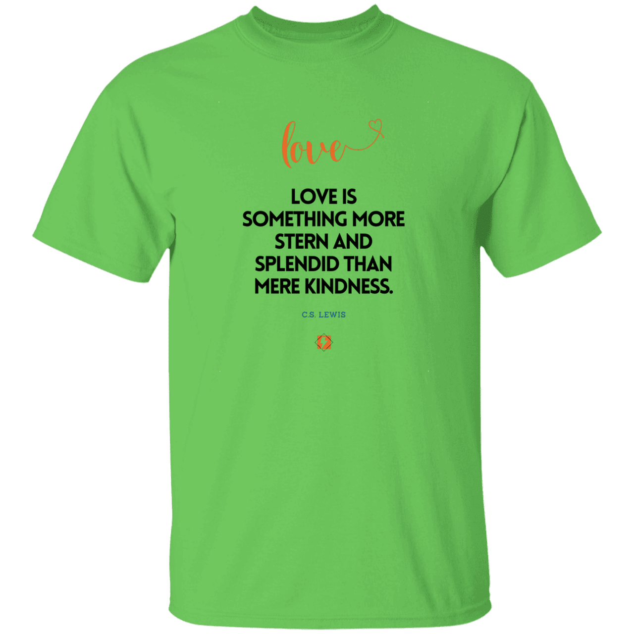 Men's T-Shirt Heavyweight G500 with inspiring CS Lewis quote: CS109 - Love is more than kindness - Color: Lime