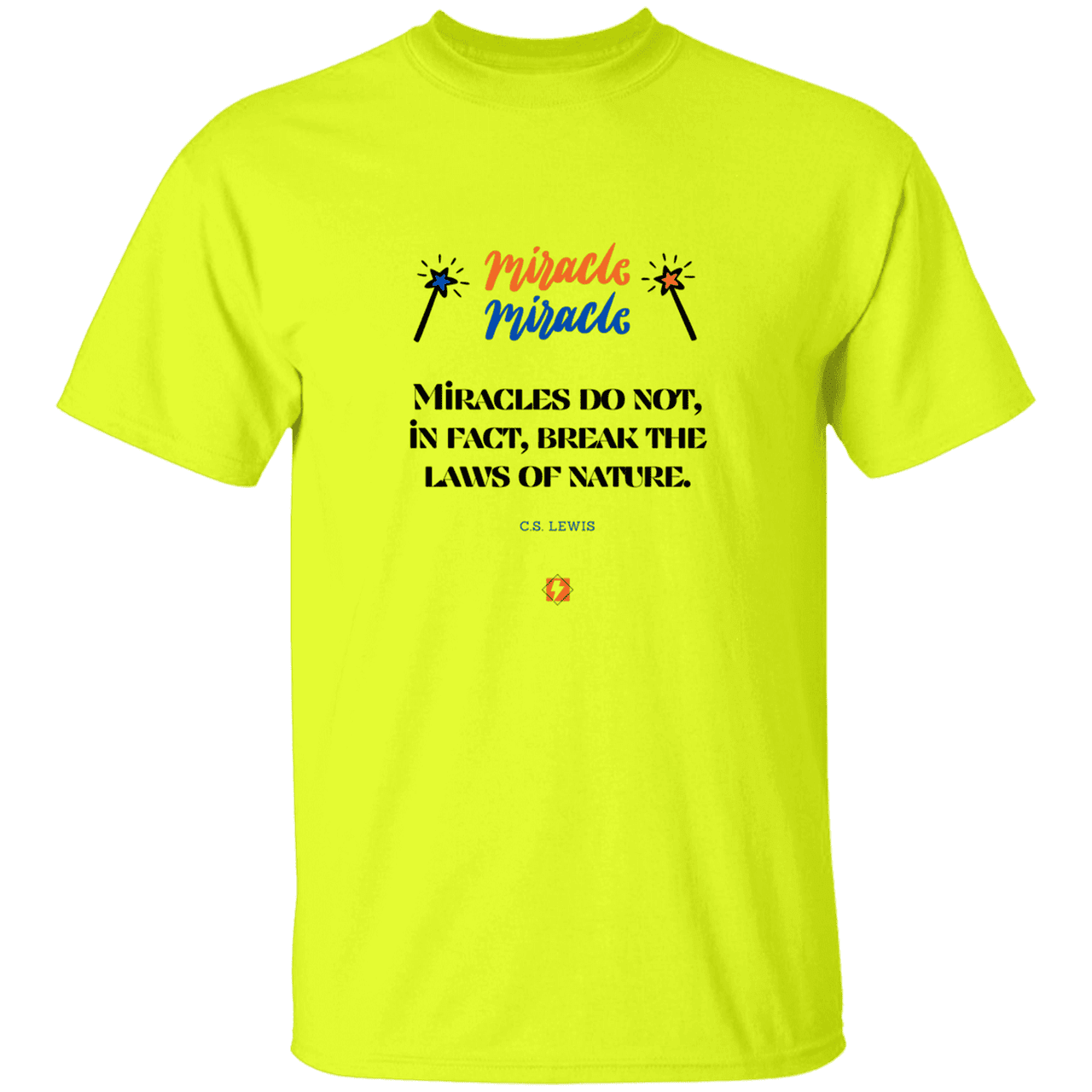 Men's T-Shirt Heavyweight G500 with inspiring CS Lewis quote: CS110 - Miracles do not break natural laws - Color: Safety Green