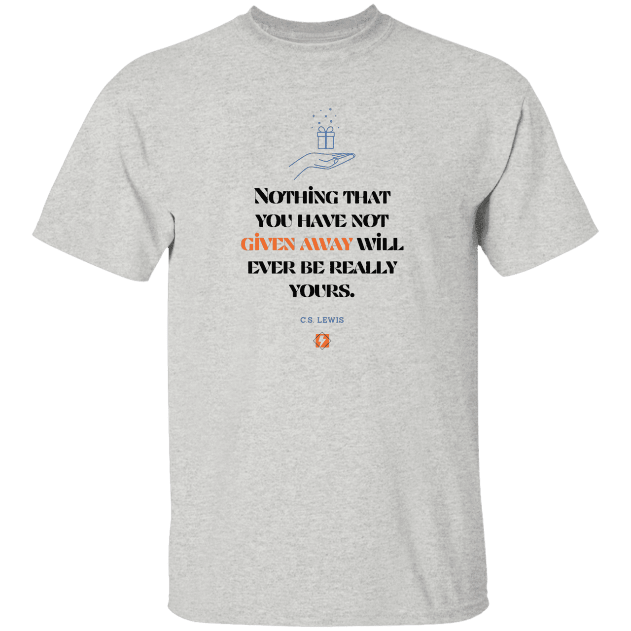 Men's T-Shirt Heavyweight G500 with inspiring CS Lewis quote: CS111 - Give away to possess it - Color: Ash