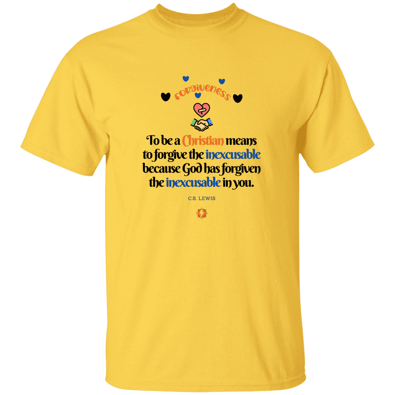 Men's T-Shirt Heavyweight G500 with inspiring CS Lewis quote: CS116 - Forgive the inexcusable - Color: Daisy