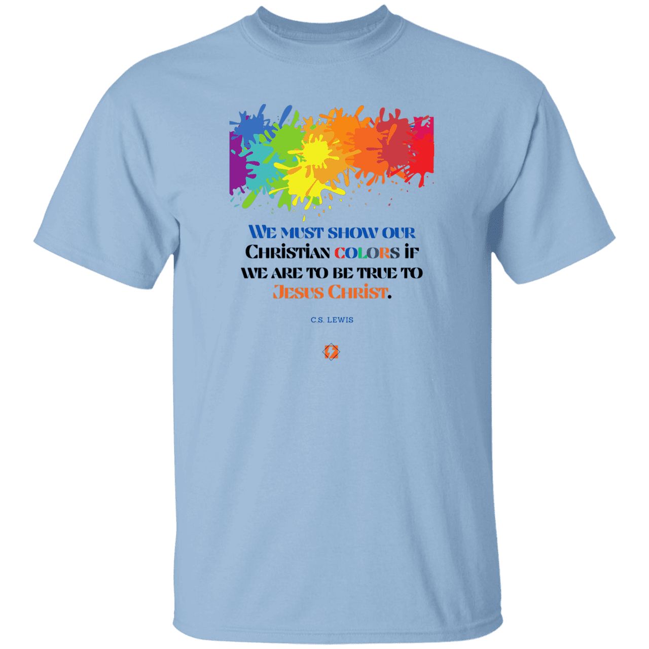 Men's T-Shirt Heavyweight G500 with inspiring CS Lewis quote: CS117 - Show your true Christian colors - Color: Light Blue