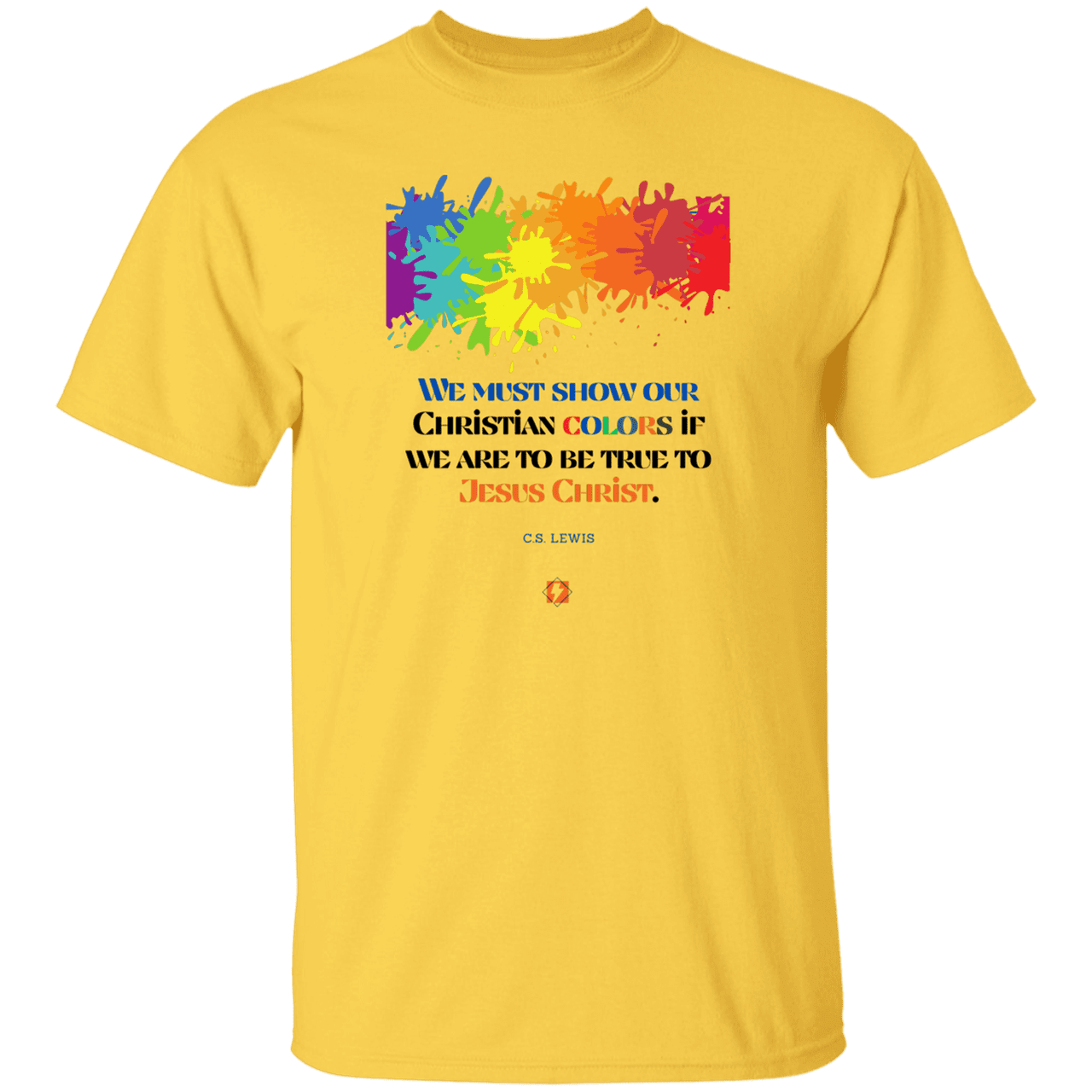 Men's T-Shirt Heavyweight G500 with inspiring CS Lewis quote: CS117 - Show your true Christian colors - Color: Daisy