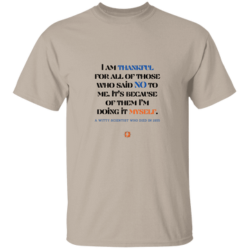 Men’s T-Shirt Heavyweight G500 with inspiring Einstein quote: E102 - I am thankful for all of those who said NO to me - Color: Sand