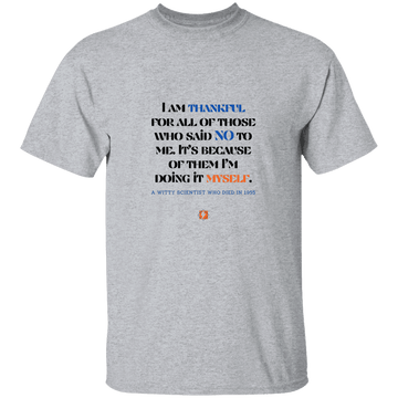 Men’s T-Shirt Heavyweight G500 with inspiring Einstein quote: E102 - I am thankful for all of those who said NO to me - Color: Sport Grey