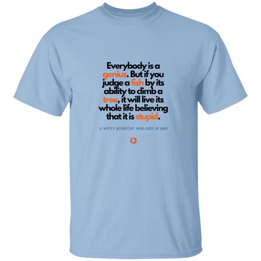 Men’s T-Shirt Heavyweight G500 with inspiring Einstein quote: E103 - Everybody is a genius - Color: Light Blue