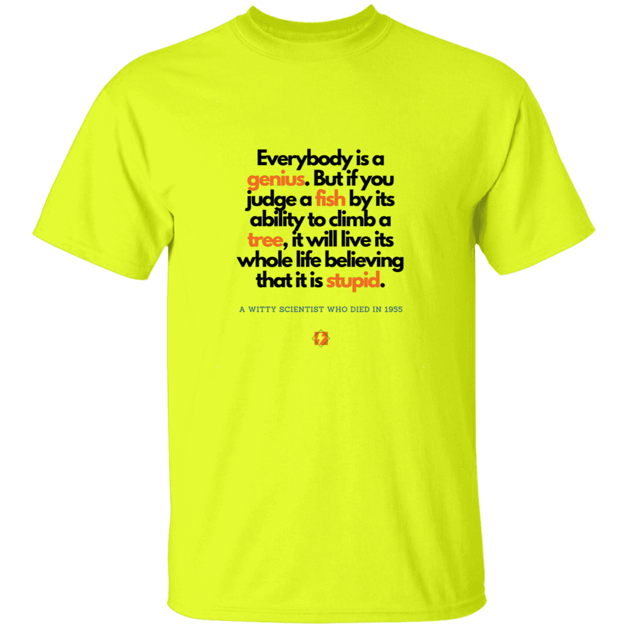 Men’s T-Shirt Heavyweight G500 with inspiring Einstein quote: E103 - Everybody is a genius - Color: Safety Green