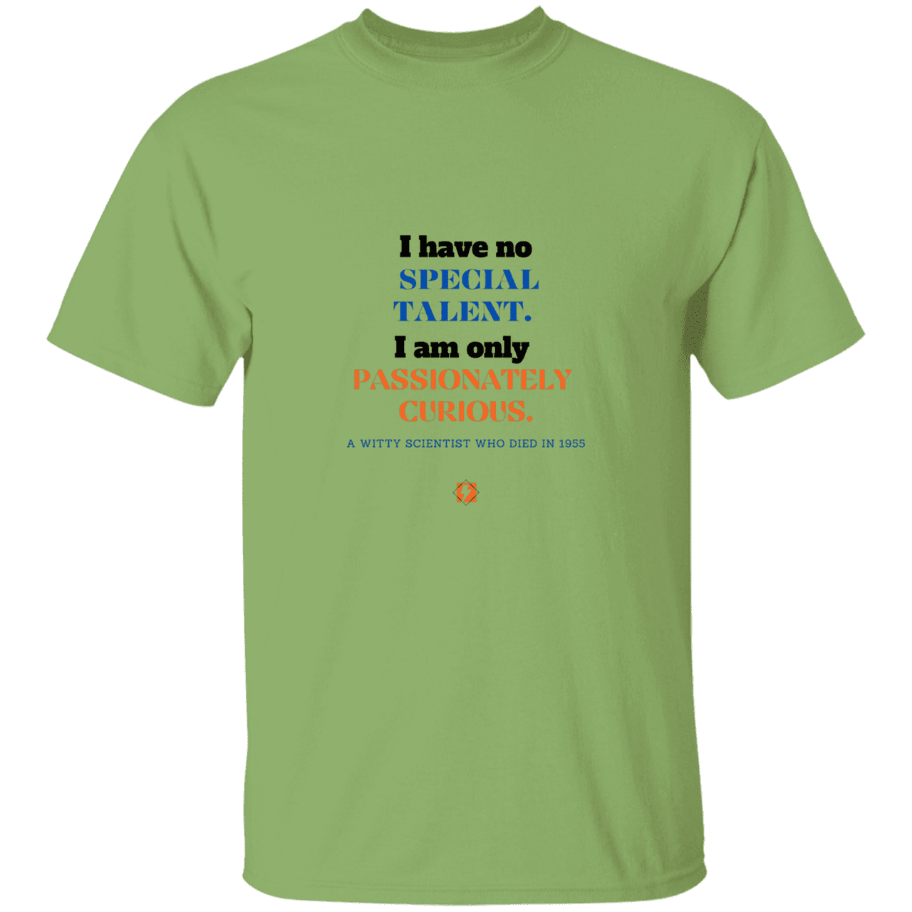 Men’s T-Shirt Heavyweight G500 with inspiring Einstein quote: E105 - I am only passionately curious - Color: Kiwi