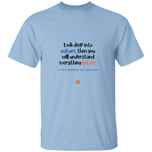 Men’s T-Shirt Heavyweight G500 with inspiring Einstein quote: E108 - Look to nature to understand everything - Color: Light Blue