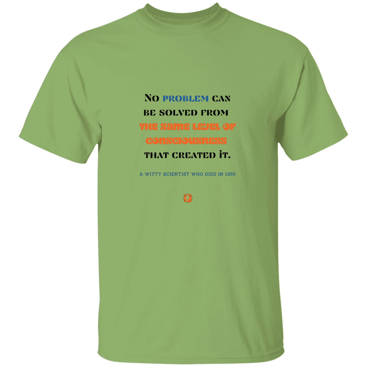 Men’s T-Shirt Heavyweight G500 with inspiring Einstein quote: E111 - Problem solving needs fresh thinking - Color: Kiwi