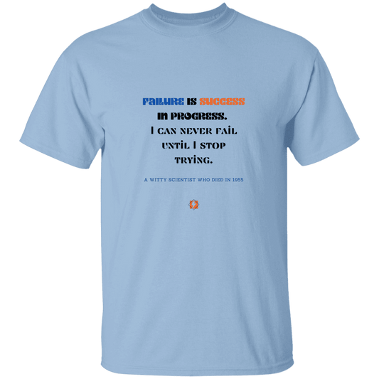 Men’s T-Shirt Heavyweight G500 with inspiring Einstein quote: E112 - Failure is success in progress - Color: Light Blue