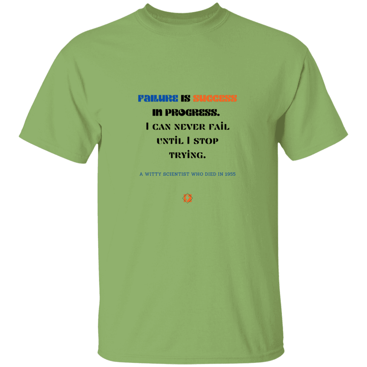 Men’s T-Shirt Heavyweight G500 with inspiring Einstein quote: E112 - Failure is success in progress - Color: Kiwi