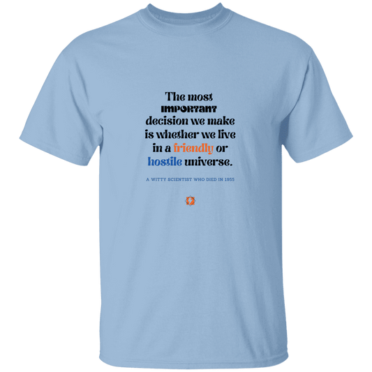 Men’s T-Shirt Heavyweight G500 with inspiring Einstein quote: E115 - Understanding the nature of the universe is key - Color: Light Blue