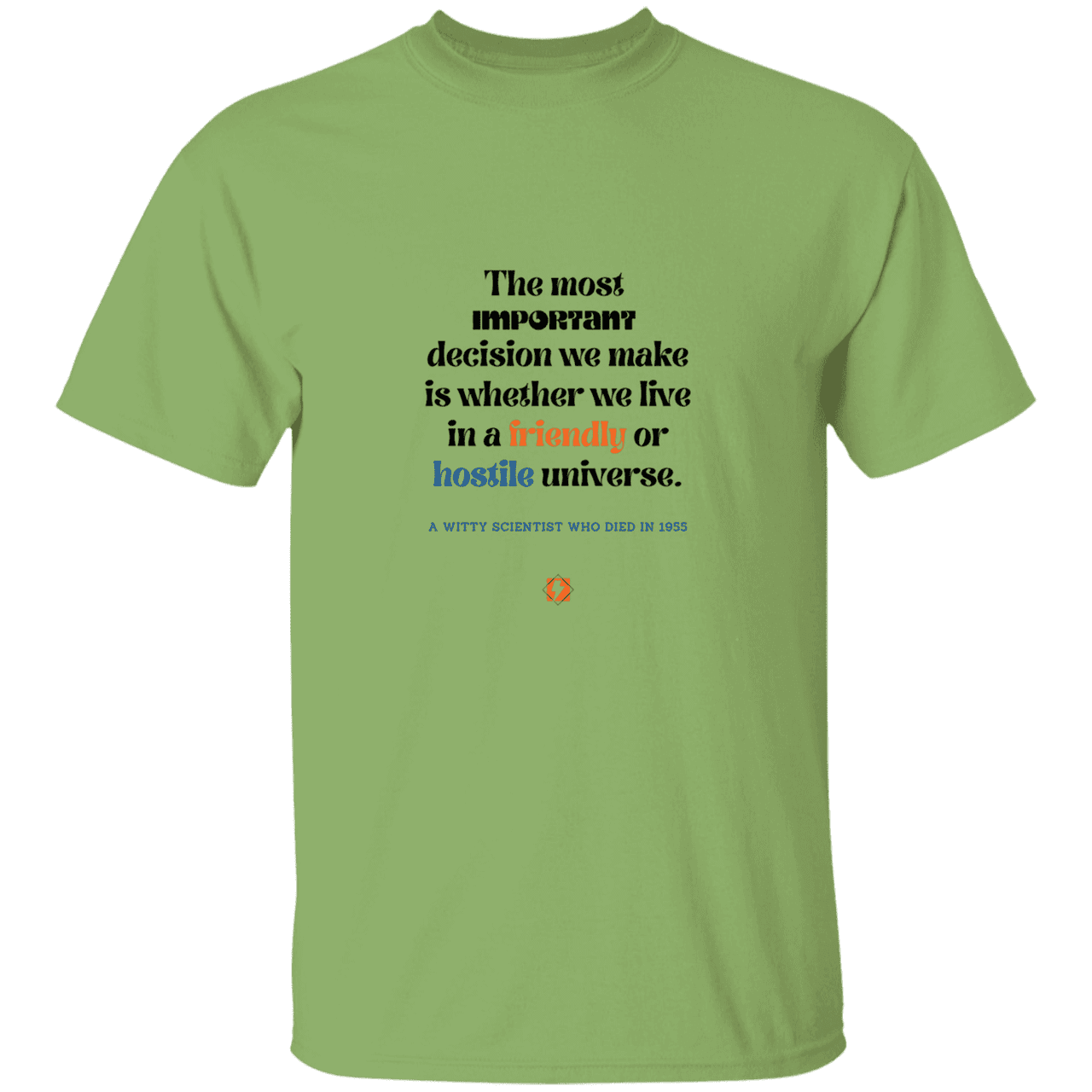 Men’s T-Shirt Heavyweight G500 with inspiring Einstein quote: E115 - Understanding the nature of the universe is key - Color: Kiwi