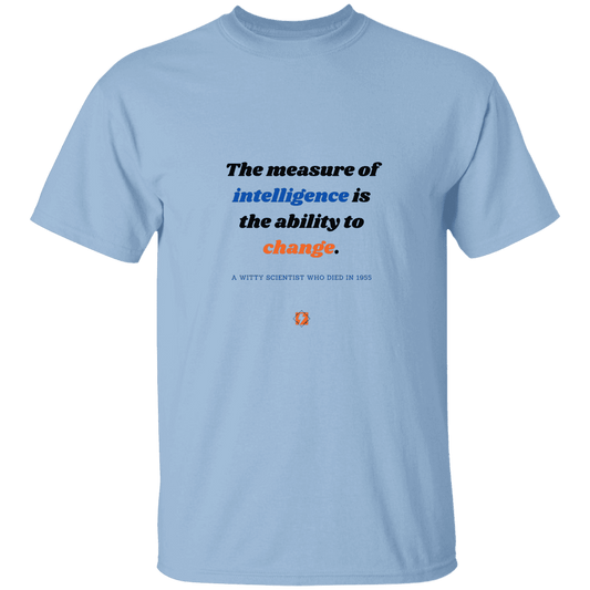 Men’s T-Shirt Heavyweight G500 with inspiring Einstein quote: E117 - Intelligence is the ability to change - Color: Light Blue