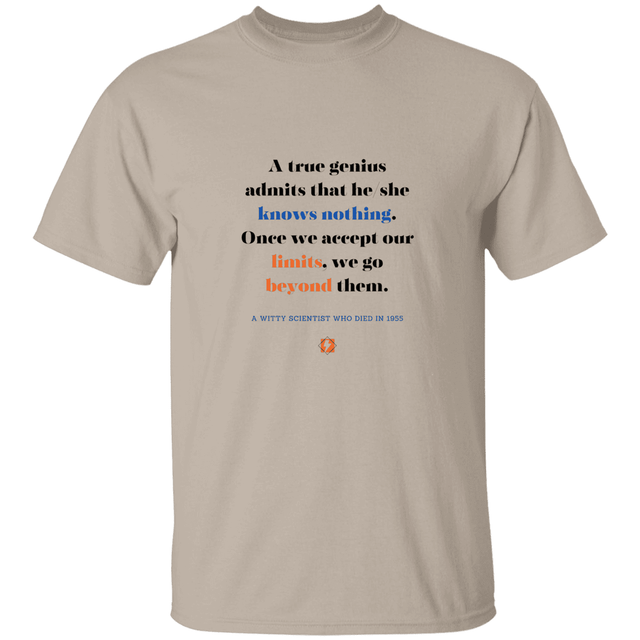 Men’s T-Shirt Heavyweight G500 with inspiring Einstein quote: E119 - A genius is conscious of one's limits - Color: Sand