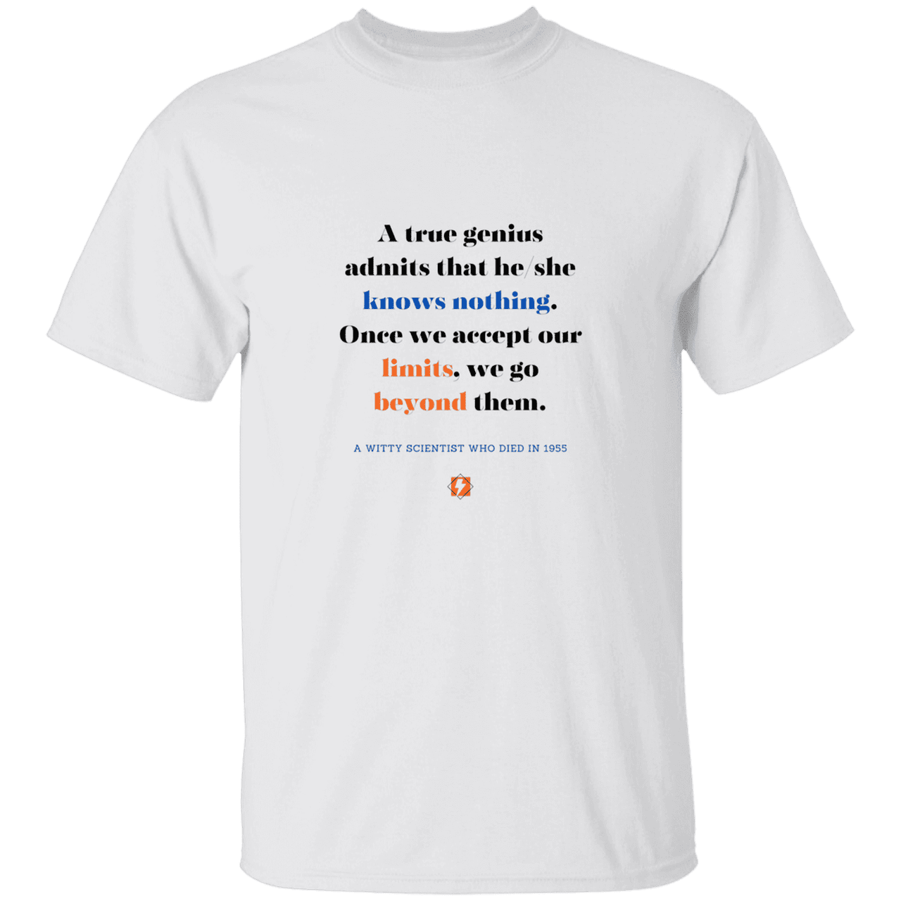 Men’s T-Shirt Heavyweight G500 with inspiring Einstein quote: E119 - A genius is conscious of one's limits - Color: White