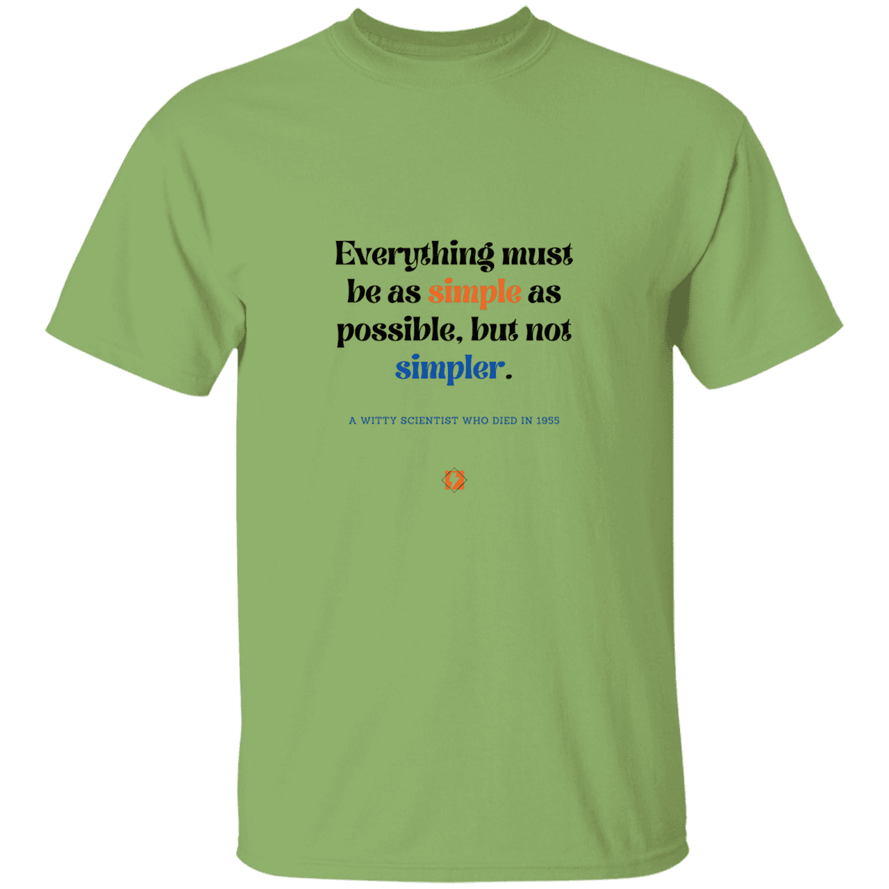 Men’s T-Shirt Heavyweight G500 with inspiring Einstein quote: E122 - Simplicity is best - Color: Kiwi