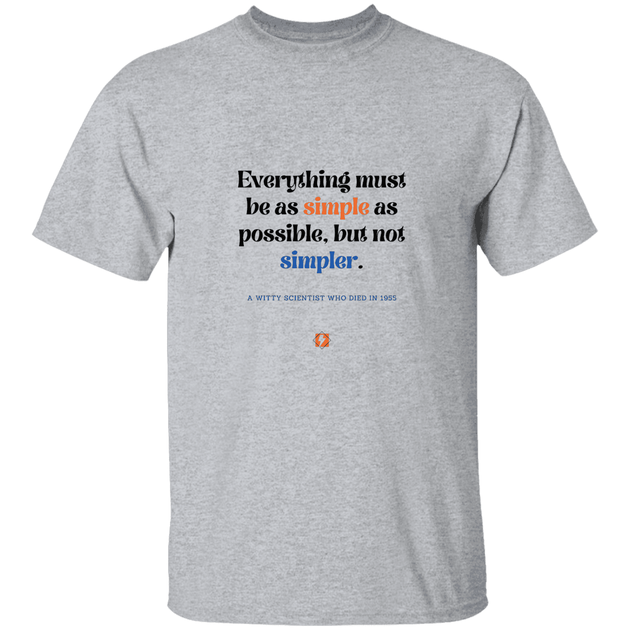 Men’s T-Shirt Heavyweight G500 with inspiring Einstein quote: E122 - Simplicity is best - Color: Sport Grey