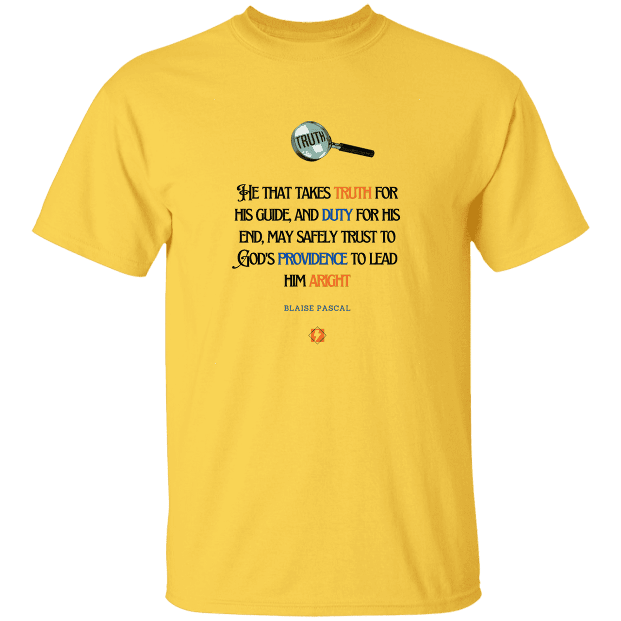 Men’s T-Shirt Heavyweight G500 with inspiring Pascal quote: BP103 - Truth and Duty brings Providence - Color: Daisy