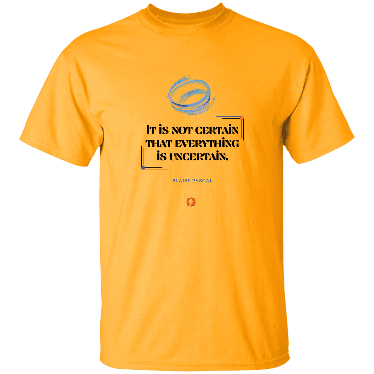 Men’s T-Shirt Heavyweight G500 with inspiring Pascal quote: BP104 - Probabilities apply everywhere - Color: Gold