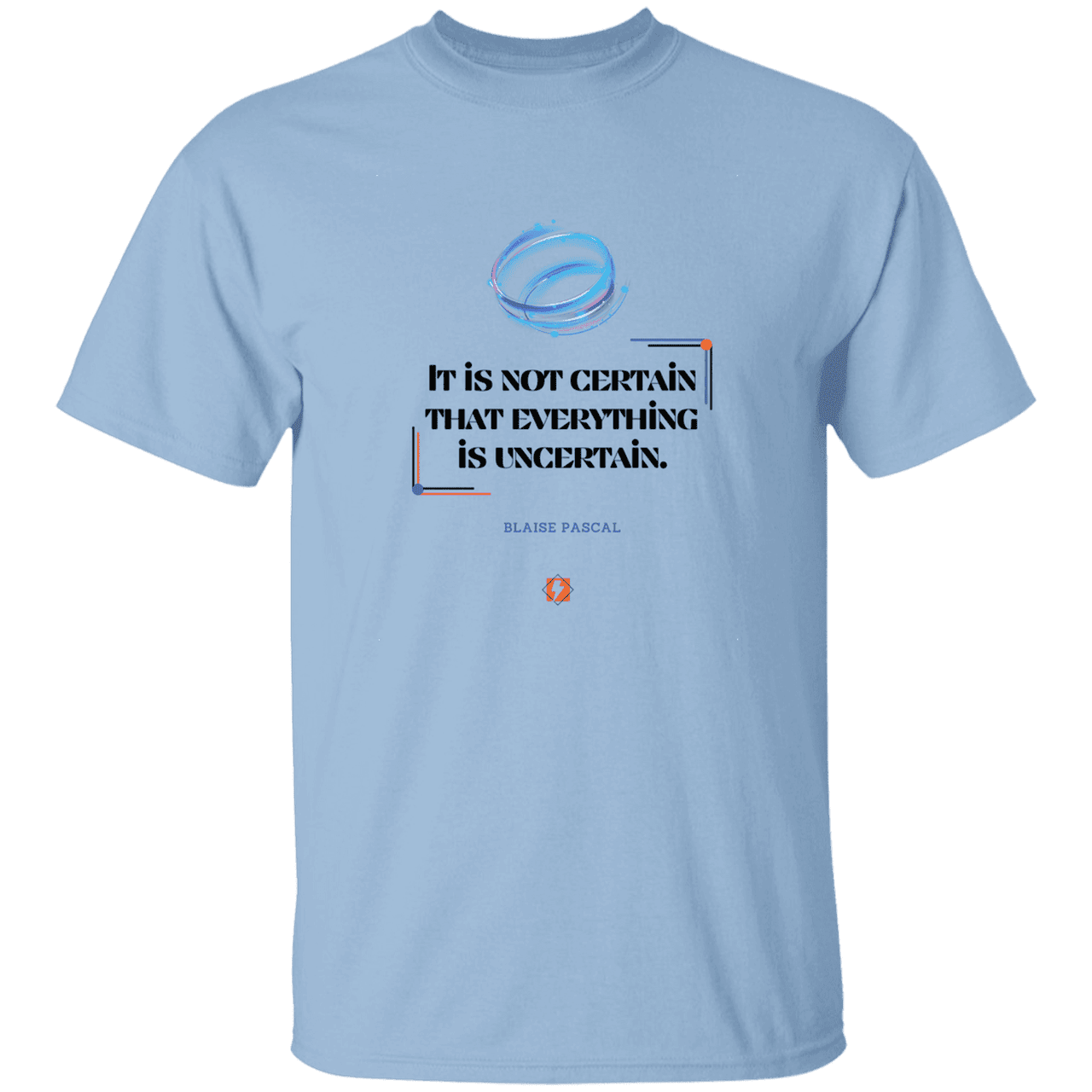 Men’s T-Shirt Heavyweight G500 with inspiring Pascal quote: BP104 - Probabilities apply everywhere - Color: Light Blue