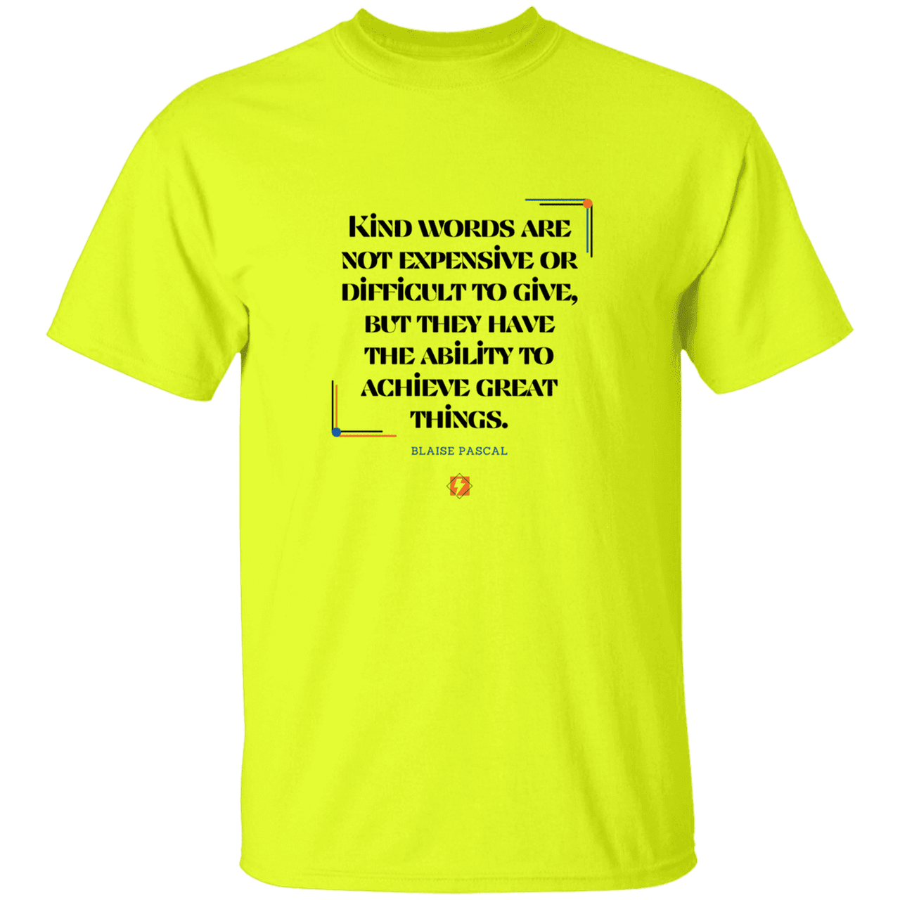 Men’s T-Shirt Heavyweight G500 with inspiring Pascal quote: BP106 - Kind words achieve great things - Color: Safety Green