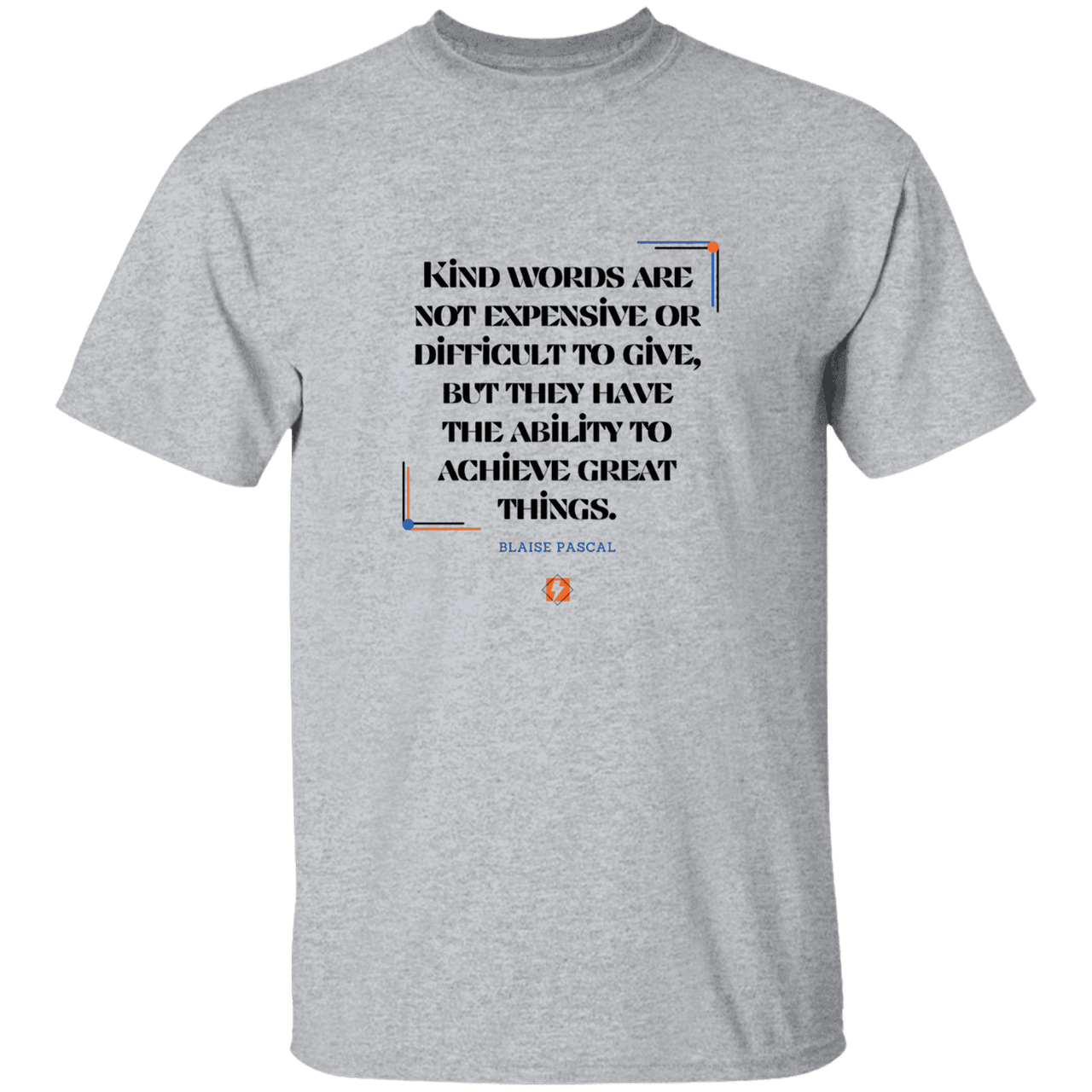 Men’s T-Shirt Heavyweight G500 with inspiring Pascal quote: BP106 - Kind words achieve great things - Color: Sport Grey