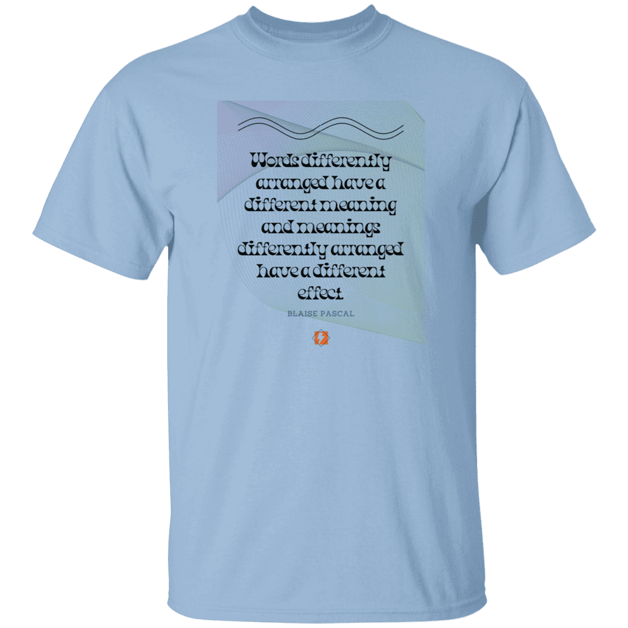 Men’s T-Shirt Heavyweight G500 with inspiring Pascal quote: BP119 - Be careful with words - Color: Light Blue