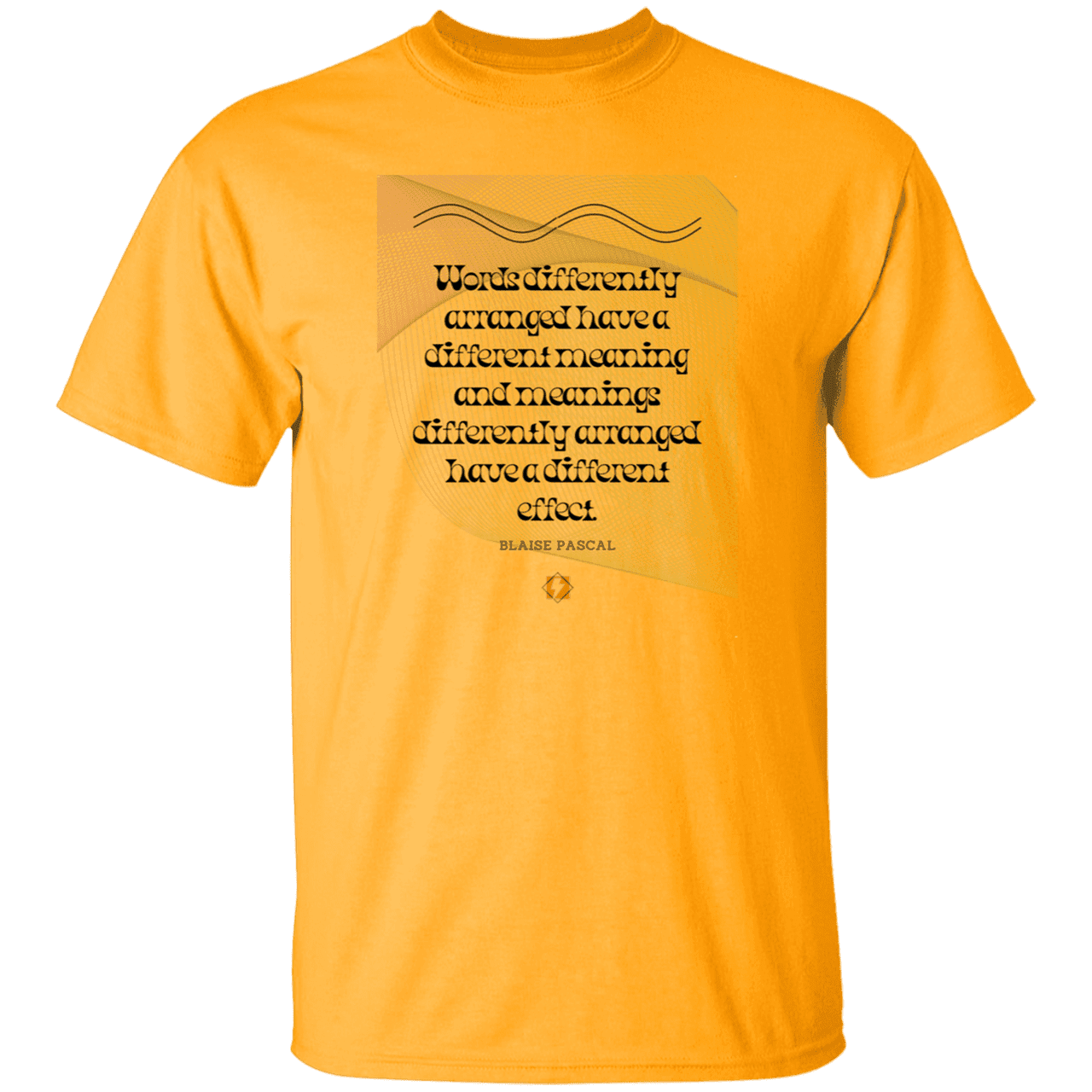 Men’s T-Shirt Heavyweight G500 with inspiring Pascal quote: BP119 - Be careful with words - Color: Gold