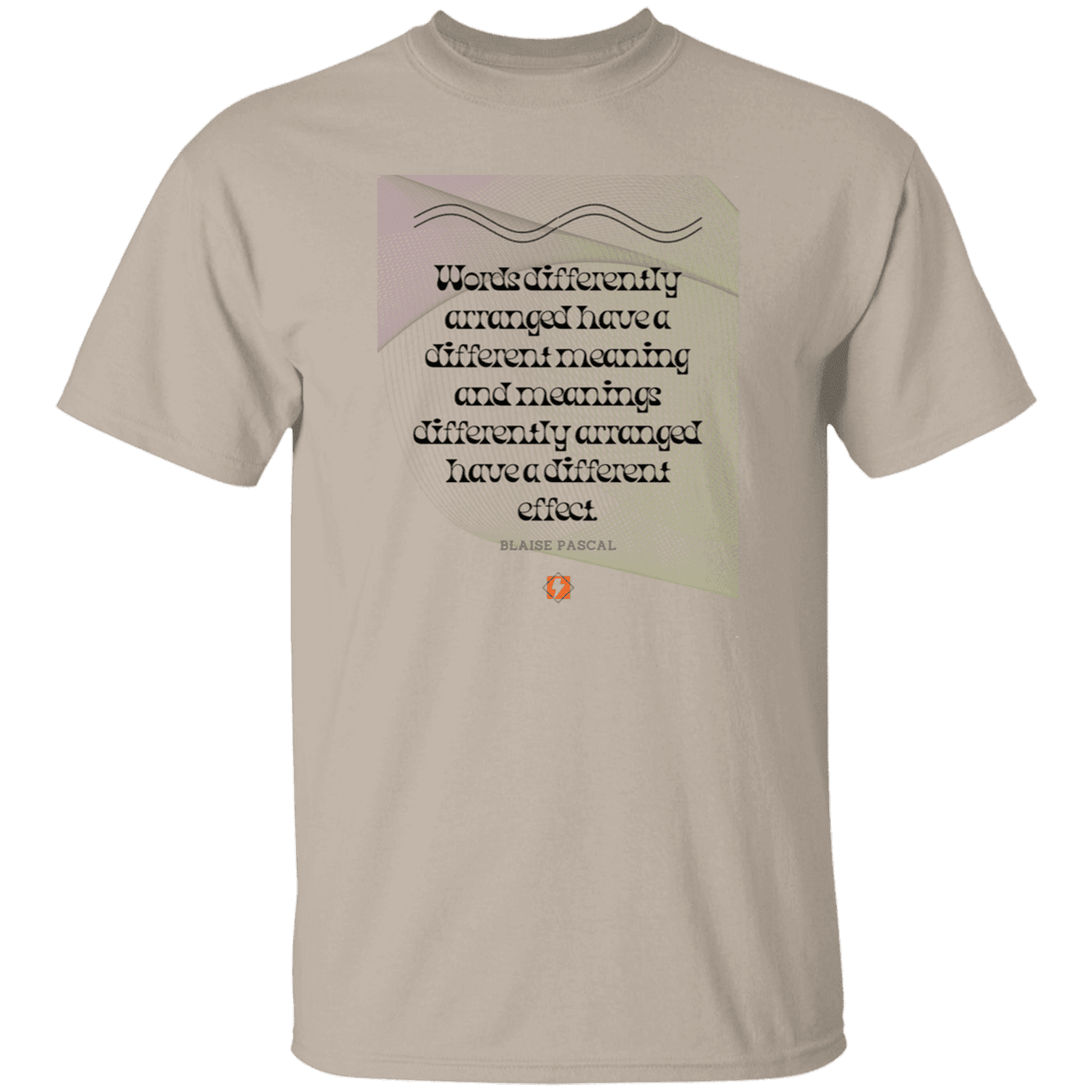 Men’s T-Shirt Heavyweight G500 with inspiring Pascal quote: BP119 - Be careful with words - Color: Sand