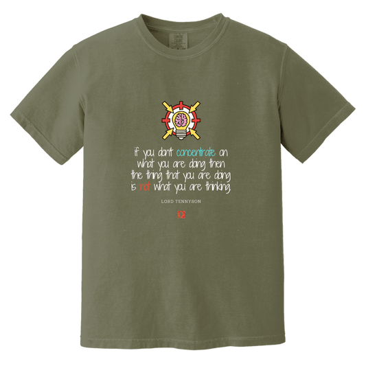 Men's T-Shirt Heavyweight Garment-Dyed CC1717 with inspiring Tennyson quote: LT105 - Concentrate on your task - Color: Moss