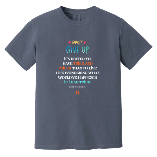 Men's T-Shirt Heavyweight Garment-Dyed CC1717 with inspiring Tennyson quote: LT106 - Failure better than non-attempt - Color: Denim